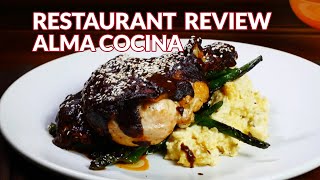 Restaurant Review  Alma Cocina  Atlanta Eats [upl. by Eloccin]