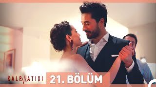 Kalp Atışı 21 Bölüm [upl. by Trela]