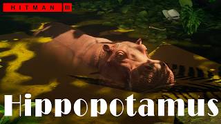 Hitman 3  Hippopotamus Silent assassin [upl. by Annasor]