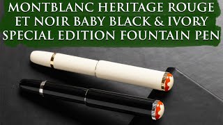 Montblanc Heritage Rouge et Noir Baby Black amp Ivory Special Edition Fountain Pen Overview [upl. by Reynard]