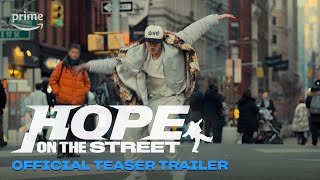 Hope on the Street Official Teaser Trailer  Prime Video [upl. by Felicidad257]