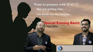 On Students demand  Special Evening Batch  IFAS PUNE [upl. by Emsmus]