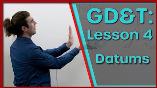 GDampT Lesson 4 Datums amp Datum Reference Frame [upl. by Sugden152]