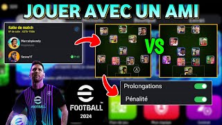 Comment Jouer avec un AMI sur eFootball 2024 mobile  Bien Jouer à eFootball 2024 Pes 2024 mobile [upl. by Warthman]