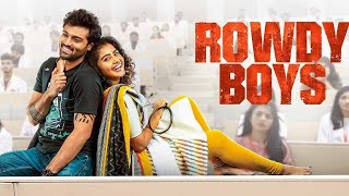 Rowdy boys full movie in telugu hd  Rowdyboys  anupama [upl. by Neenaej]