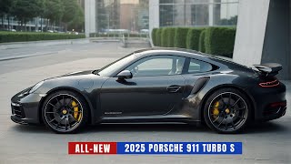 Unveiling the 2025 Porsche 911 Turbo S  More Wonderful Than Ever [upl. by Lebyram652]