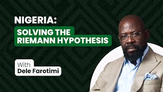 Nigeria Solving The Riemann Hypothesis [upl. by Gatian902]