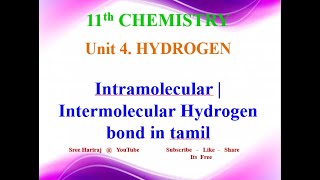 Intramolecular  Intermolecular Hydrogen bond in tamil  4 Hydrogen  11th Chemistry [upl. by Notneuq145]