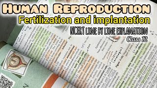 Fertilization and implantation NCERT line by line explanation Part 7 [upl. by Engracia]