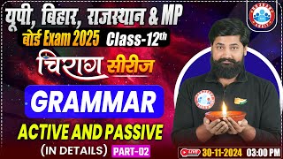 Class 12 English Grammar Active and Passive Voice 2  12th Grammar Chirag Series Revision Classes [upl. by Leavitt]