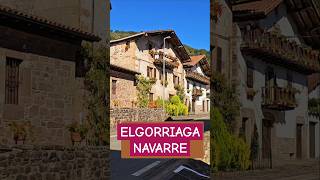 ELGORRIAGA un village typique de Navarre Espagne [upl. by Etselec181]