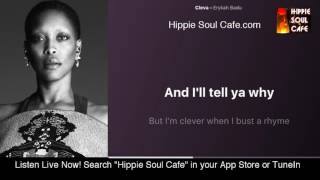 Erykah Badu  Cleva Lyrics [upl. by Dyna]