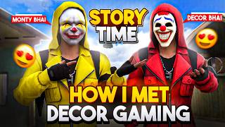 How Monty Met DecoR Bhai 🤗 First StoryTime Video🥰🔥 Ep 1  Garena Free Fire Max [upl. by Karoline]