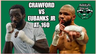 BREAKING NEWSTerence Crawford VS Chris Eubanks Jr IN The Works terencecrawford chriseubankjr [upl. by Goldshell892]