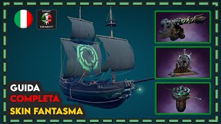 Sea of Thieves ITA  Guida completa Skin nave del fantasma  Ghost set  Atena  pirata leggendario [upl. by Dowlen60]