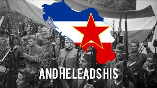 Ide tito preko romanijequot yugoslav partisans patriotic song [upl. by Ushijima]