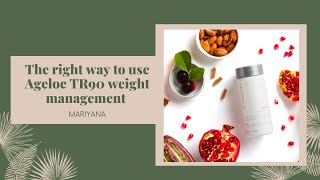 The right way to use Ageloc TR90 weight management Mariyana [upl. by Zetroc493]