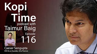 Kopi Time E116  Caesar Sengupta on the present and future of epayments and investment [upl. by Rome]