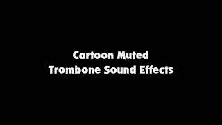 Cartoon Muted Trombone SFX [upl. by Silloc]