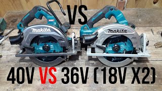 Makita 40v Circular Saw VS Makita 36v 18v x2  Makita HS003G 40v Circular Saw Review [upl. by Ehcar18]