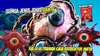 KAIJU DAJJAL KATA ORANG  SEREM BANGET  Bahas Semua JenisJenis Kaiju GanQ Ultraman Gaia [upl. by Cornel417]