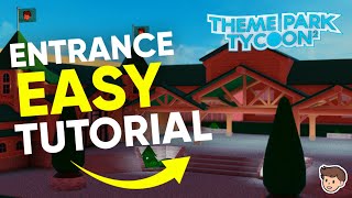 Build an entrance 01  NO GAMEPASS  Roblox theme park tycoon 2 [upl. by Shepard]