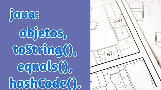 JavaObjetos toString equals hashCode [upl. by Akcinehs806]