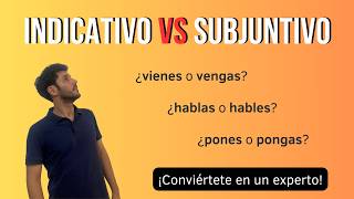 Diferencias entre Indicativo y Subjuntivo Cómo usarlos correctamente [upl. by Winne]