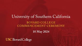 USC Bovard College 2024 Commencement Ceremony [upl. by Kore]