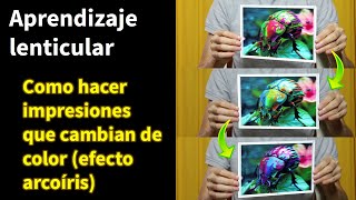 Como hacer un lenticular 2D3D que cambia de color con una impresora de inyección de tinta casera [upl. by Cohn323]