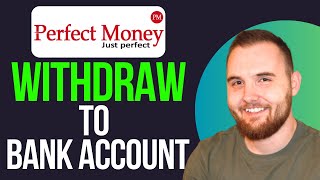 How to Withdraw Money From Perfect Money to Bank Account Step By Step [upl. by Akihsal]