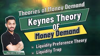 41 Keynes Theory of Money Demand  explained by Hardev Thakur [upl. by Allemahs25]