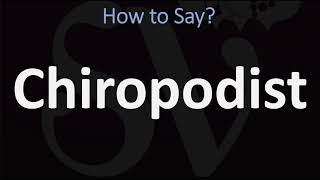 How to Pronounce Chiropodist CORRECTLY [upl. by Neeloj]