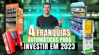 4 FRANQUIAS AUTOMÁTICAS para INVESTIR EM 2023 MELHORES MÁQUINAS para GANHAR MUITO DINHEIRO💰 [upl. by Varden]