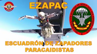 ESCUADRÓN DE ZAPADORES PARACAIDISTAS EZAPAC [upl. by Nomed]