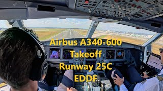 Airbus A340600 takeoff Frankfurt FRA runway 25C  cockpit view 4K [upl. by Gnourt]