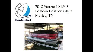 2018 Starcraft SLS 3 Pontoon Boat for sale in Morley TN 42900 [upl. by Patsy]