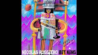 BIT KING  NICOLÁS RUGGIERO [upl. by Niak]