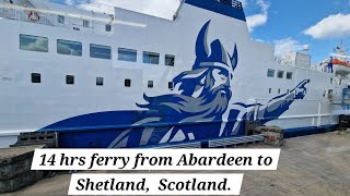 Northlink ferries Abardeen to Shetland Scotland [upl. by Lightfoot]