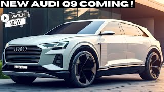 WOW Amazing  2025 Audi Q9 Redesign  New Look  Interior And Exterior Details [upl. by Wattenberg]