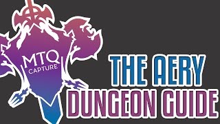 The Aery Dungeon Guide  Final Fantasy XIV Heavensward [upl. by Ophelia]