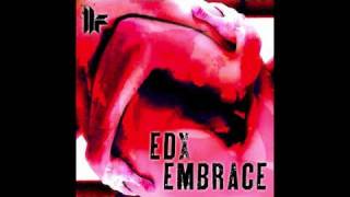 EDX Embrace Original Club Mix [upl. by Annohsak]