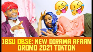 New Diraama Afaan Oromo 2021 Tiktok  IBSU OBSE [upl. by Ailev]