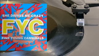 FINE YOUNG CANNBALS  She drives me crazy  original vinyl record 45rpm 1988 [upl. by Ived]