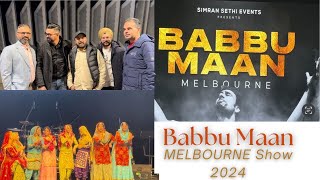 Babbu Maan show In Melbourne 2024 [upl. by Frerichs]