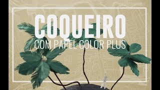 COQUEIRO COM PAPEL COLOR PLUS  Ana Marcondes [upl. by Granville]