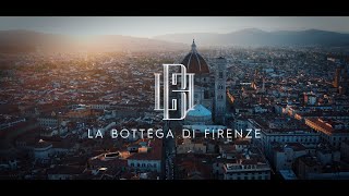 LA BOTTEGA DI FIRENZE [upl. by Ennyl]