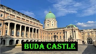 BUDA CASTLE  Budavári Palota  BUDAPEST  Castle District  Hungary [upl. by Yt]