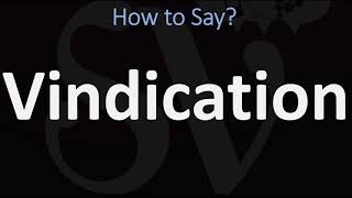 How to Pronounce Vindication CORRECTLY [upl. by Airotnahs]