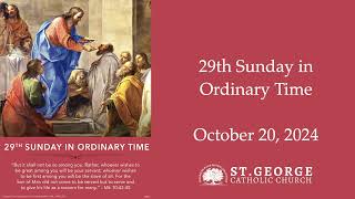 St George Church 29th Sunday in Ordinary Time October 20 2024 [upl. by Yramanna291]